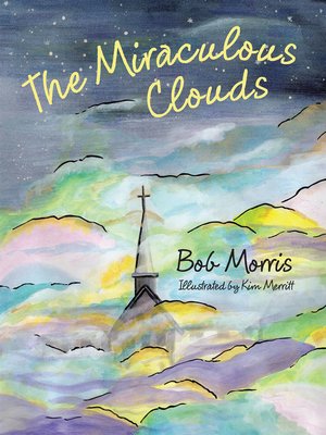 cover image of The Miraculous Clouds